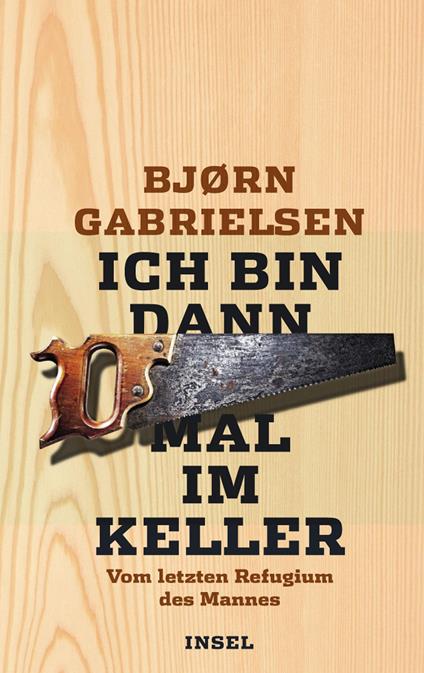 Ich bin dann mal im Keller