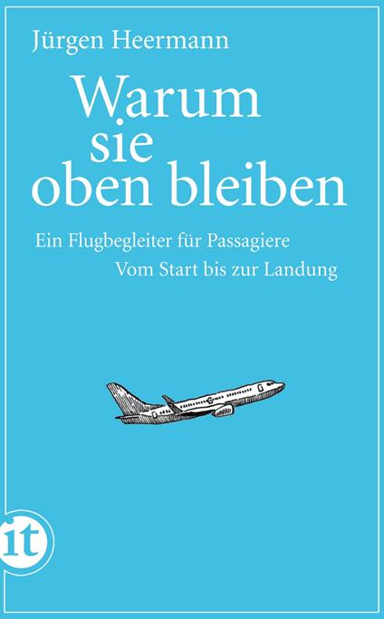 Warum sie oben bleiben - Jürgen Heermann - ebook