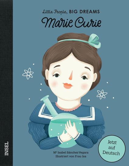 Little People, Big Dreams – Marie Curie - María Isabel Sánchez Vegara,Svenja Becker - ebook