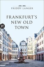 Frankfurt's New Old Town