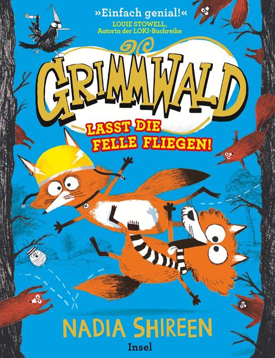 Grimmwald: Lasst die Felle fliegen! – Band 2 - Nadia Shireen,Conny Lösch - ebook