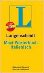 Langenscheidt Maxi-Wörterbuch italienisch. Italienisch-Deutsch, Deutsch-Italienisch