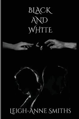 Black & White - Leigh-Anne Smiths - cover