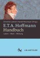 E.T.A. Hoffmann-Handbuch: Leben - Werk - Wirkung - cover