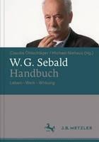 W.G. Sebald-Handbuch: Leben - Werk - Wirkung - cover