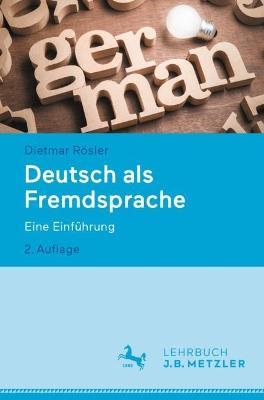 Deutsch als Fremdsprache: Eine Einführung - Dietmar Rösler - cover