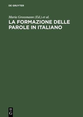 La Formazione Delle Parole in Italiano - cover