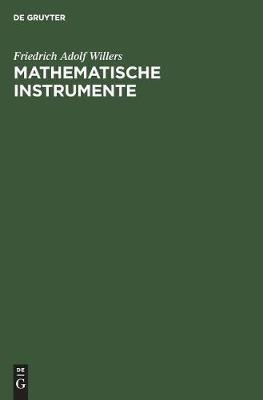 Mathematische Instrumente - Friedrich Adolf Willers - cover