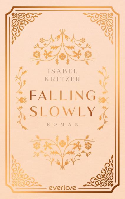 Falling slowly - Isabel Kritzer - ebook
