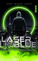 Laser Blue 2.0 – Echtzeit Synchronisation