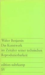 Das Kunstwerk im Zeitalter seiner technischen Reproduzierbarkeit
