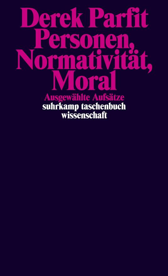 Personen, Normativität, Moral