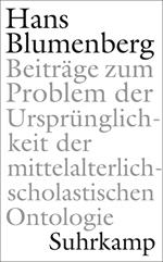 Beiträge zum Problem der Ursprünglichkeit der mittelalterlich-scholastischen Ontologie