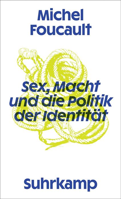 Sex, Macht und die Politik der Identität