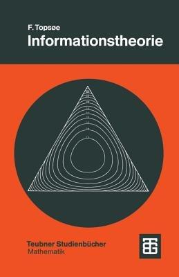 Informationstheorie: Eine Einführung - F. Tops?e - cover