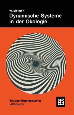 Dynamische Systeme in der Ökologie: Mathematische Modelle und Simulation - cover