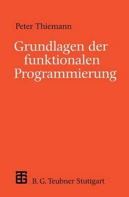 Grundlagen der funktionalen Programmierung - cover