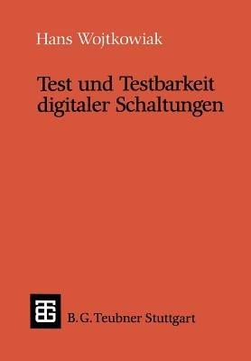 Test und Testbarkeit digitaler Schaltungen - cover
