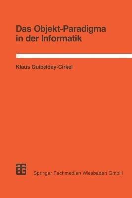 Das Objekt-Paradigma in der Informatik - cover
