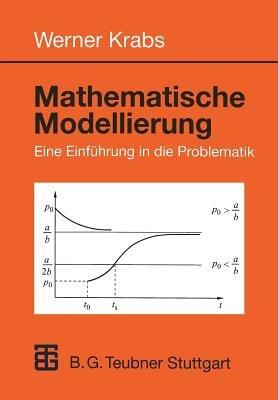 Mathematische Modellierung: Eine Einführung in die Problematik - cover