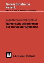 Numerische Algorithmen auf Transputer-Systemen
