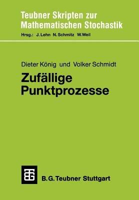 Zufällige Punktprozesse: Eine Einführung mit Anwendungsbeispielen - Volker Schmidt - cover