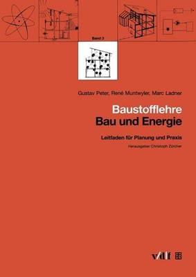 Baustofflehre - Gustav Peter,Marc Ladner,René Muntwyler - cover
