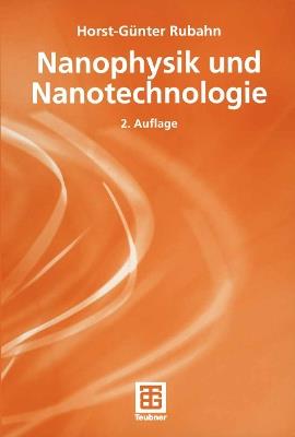 Nanophysik und Nanotechnologie - Horst-Günter Rubahn - cover