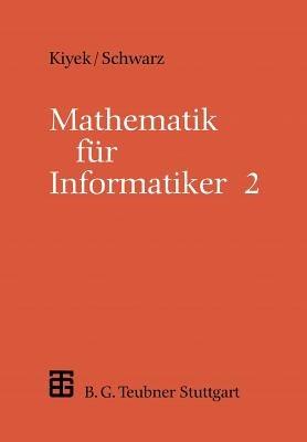 Mathematik für Informatiker - Friedrich Schwarz - cover