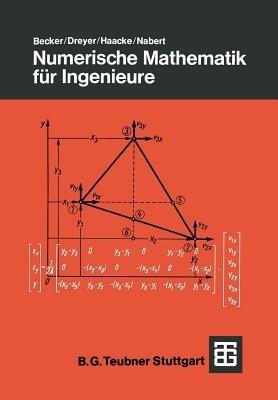 Numerische Mathematik für Ingenieure - Jürgen Becker,Hans-Joachim Dreyer,Wolfhart Haacke - cover