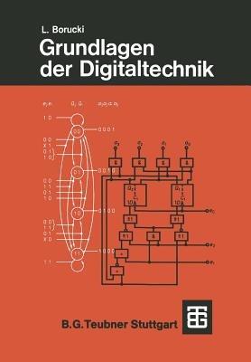Grundlagen der Digitaltechnik - Lorenz Borucki - cover