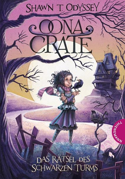 Oona Crate - Shawn Thomas Odyssey,Maximilian Meinzold,Inge Wehrmann - ebook