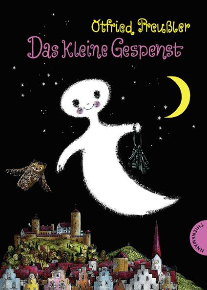 Das kleine Gespenst: Das kleine Gespenst - Otfried Preußler,Mathias Weber,F. J. Tripp - ebook