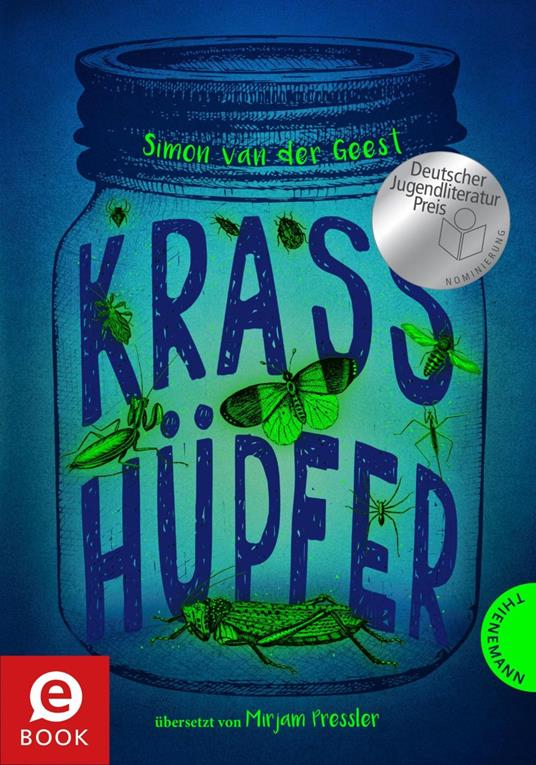 Krasshüpfer - Kerstin Schürmann Formlabor,Simon Van der Geest,Karst-Janneke Rogaar,Mirjam Pressler - ebook