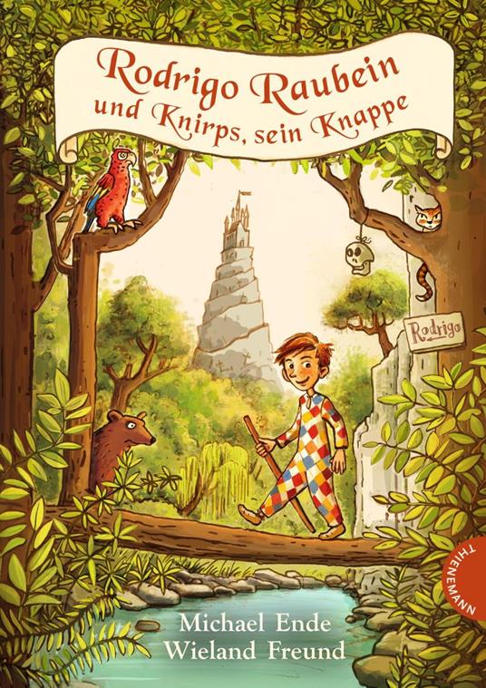 Rodrigo Raubein und Knirps, sein Knappe - Michael Ende,Wieland Freund,Regina Kehn - ebook