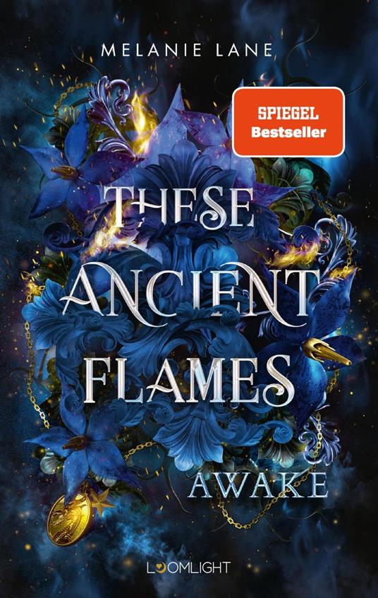 These Ancient Flames 1: Awake