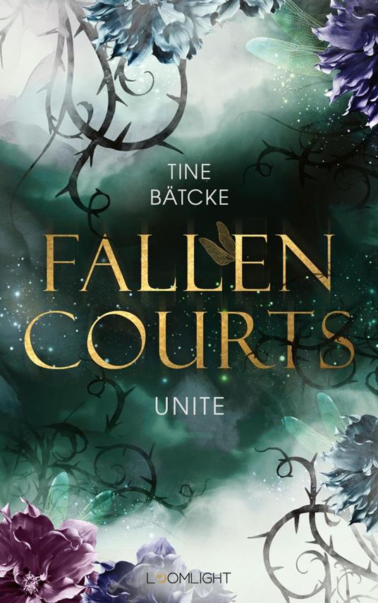 Fallen Courts 3: Unite - Tine Bätcke - ebook