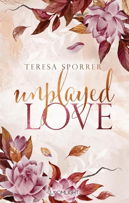 Unplayed Love - Carmen Di Mauro,Teresa Sporrer - ebook