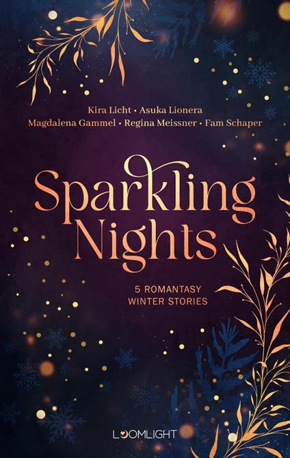 Sparkling Nights - Magdalena Gammel,Christin Giessel,Kira Licht,Asuka Lionera - ebook