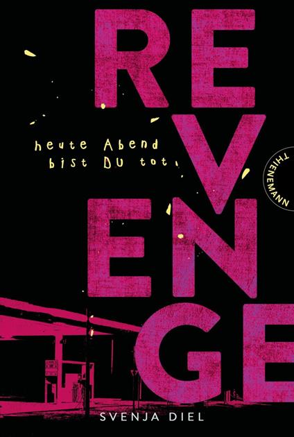 Revenge - Svenja Diel,Formlabor - ebook