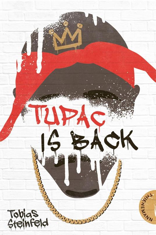 Tupac is back - Tobias Steinfeld - ebook