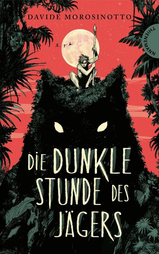 Die dunkle Stunde des Jägers - Davide Morosinotto - ebook