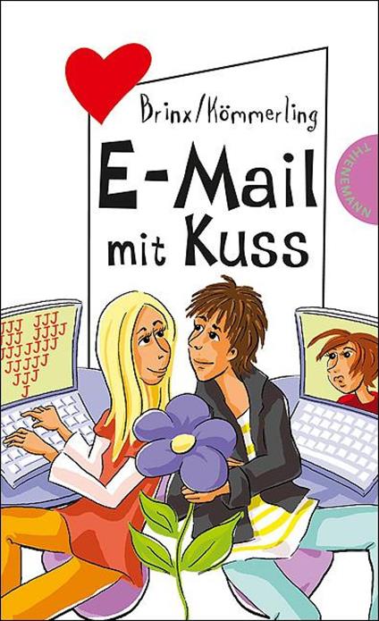 E-Mail mit Kuss - Brinx/Kömmerling,Birgit Schössow - ebook