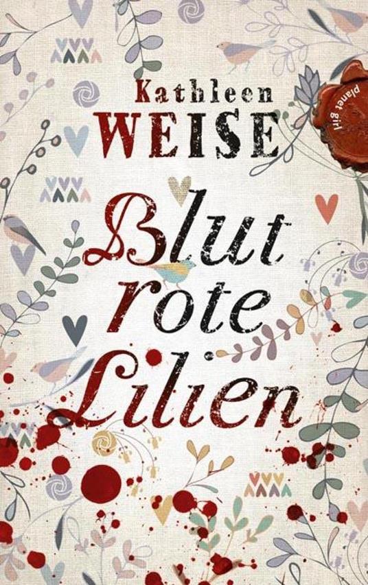 Blutrote Lilien - Hauptmann & Kompanie,Kathleen Weise - ebook