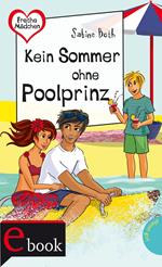 Freche Mädchen – freche Bücher!: Kein Sommer ohne Poolprinz