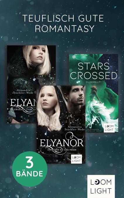 Elyanor: Teuflisch gute Romantasy - Alexandra Stückler-Wede - ebook