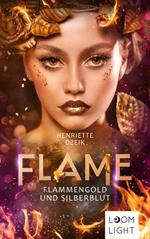 Flame 3: Flammengold und Silberblut
