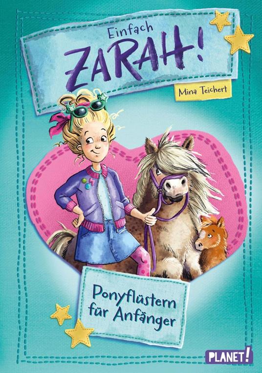 Einfach Zarah! 1: Ponyflüstern für Anfänger - Mina Teichert,Julia Bierkandt - ebook