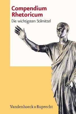 Compendium Rhetoricum: Die Wichtigsten Stilmittel. Eine Auswahl - Hans Baumgarten - cover