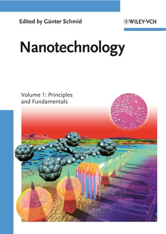 Nanotechnology: Volume 1: Principles and Fundamentals - cover